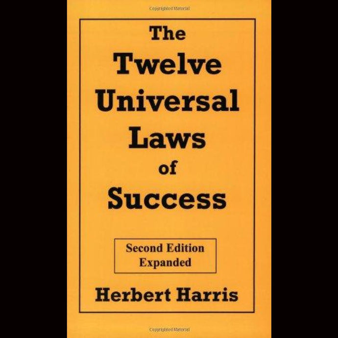 The Twelve Universal Laws Of Success By Herbert Harris Paperback