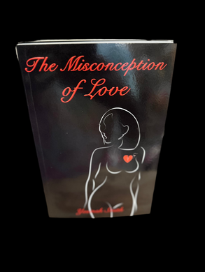 The Misconception of Love