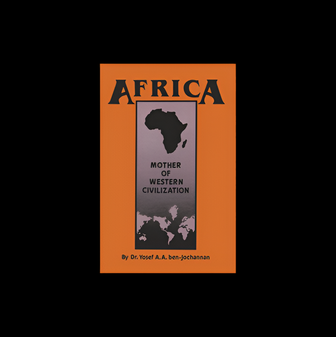 Africa Mother of Western Civilization