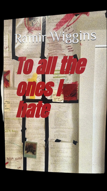 To All The Ones I Hate