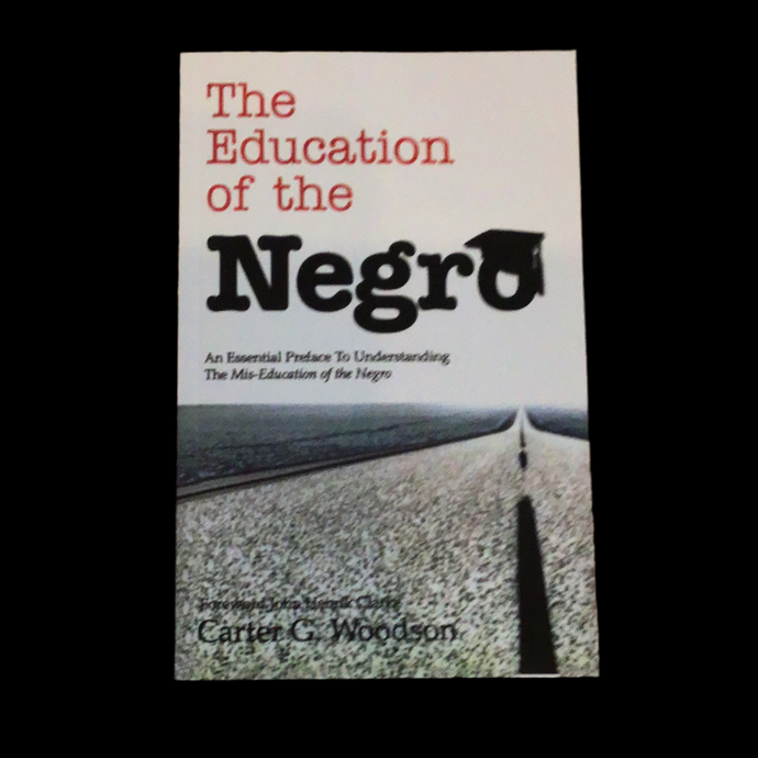 The Education of the Negro