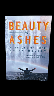 Beauty For Ashes Messages of Hope