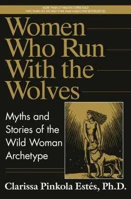 Women Who Run With Wolves