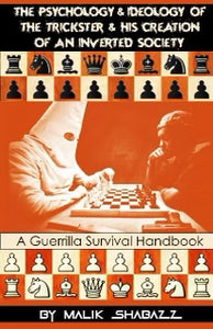 The Psychology and Ideology of the Trickster and his Creation of an Inverted Society