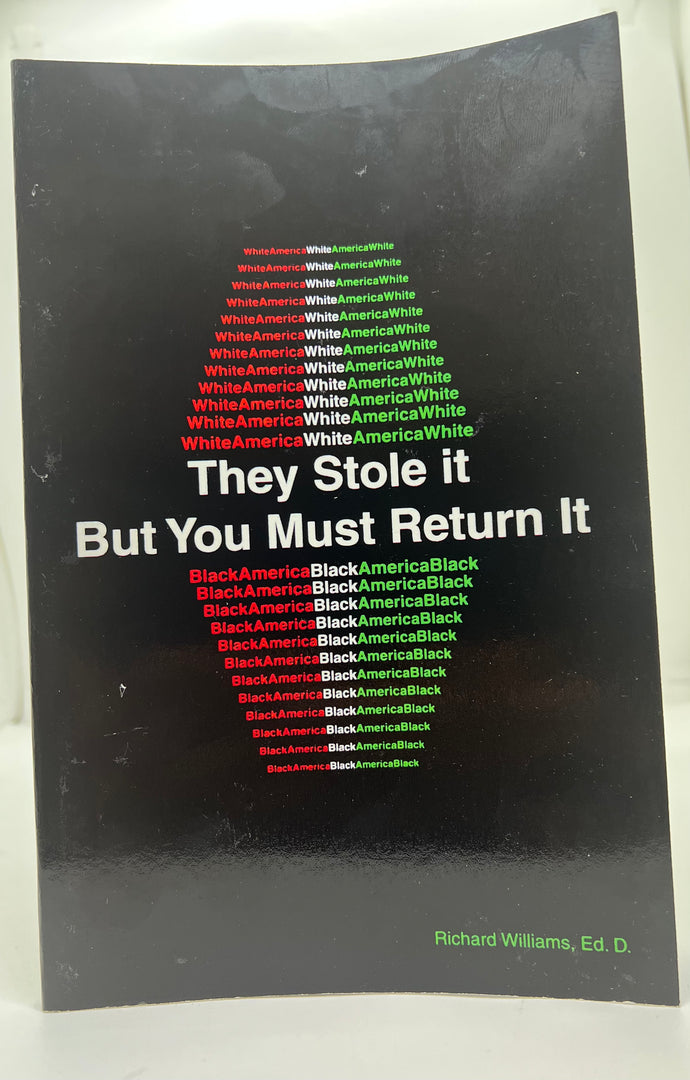 They Stole It But You Must Return It