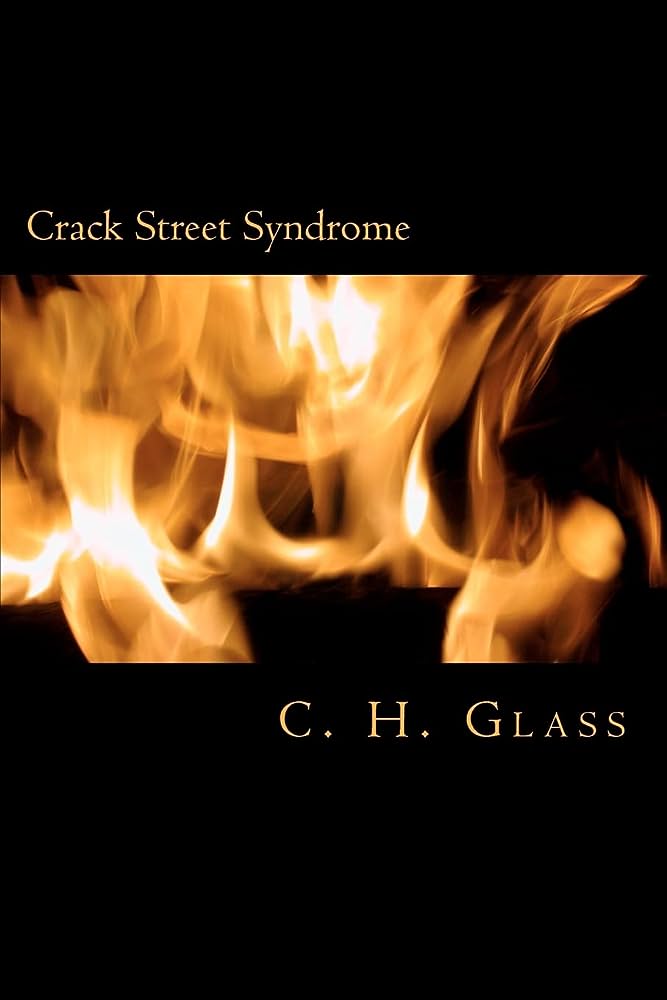 Crack Street Syndrome
