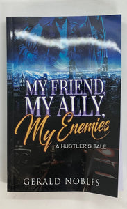 My Friend, My Ally, My Enemies