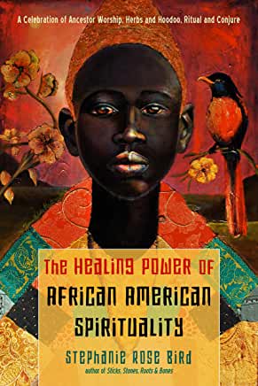 The Healing Power of African American Spirituality