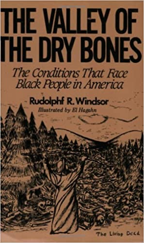The Valley of the Dry Bones by Rudolph R. Windsor