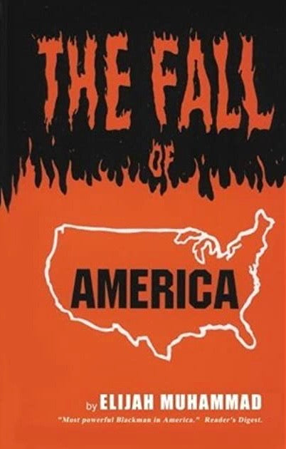 The Fall of America : by Elijah Muhammad