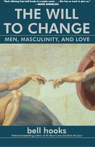 The Will To Change