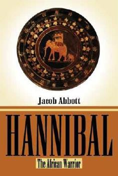 HANNIBAL : The African Warrior