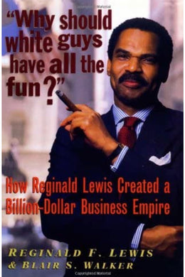 WHY SHOULD WHITE GUYS HAVE ALL THE FUN