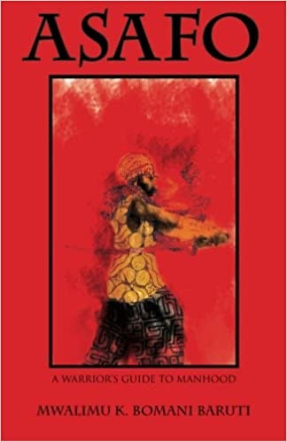 ASAFO: A Warrior’s Guide to Manhood