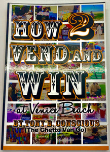 How 2 Vend and Win: At Venice Beach
