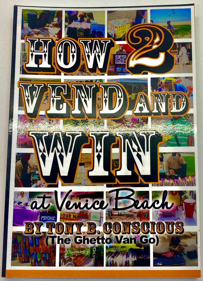 How 2 Vend and Win: At Venice Beach